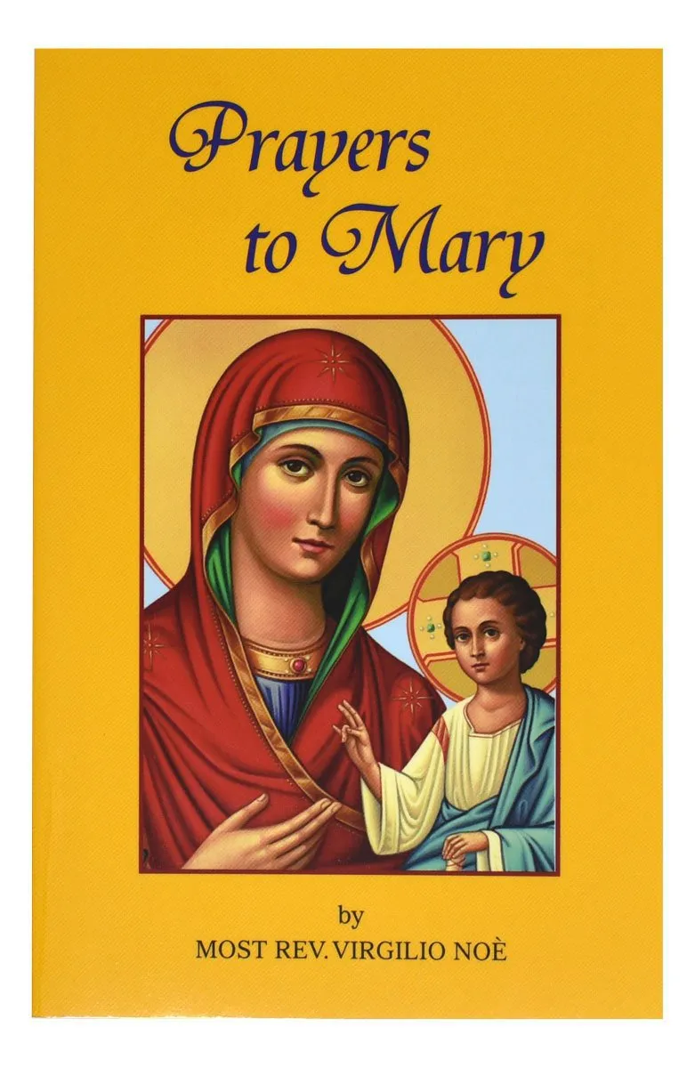 Prayers to Mary by Rev. Virgilio Noe