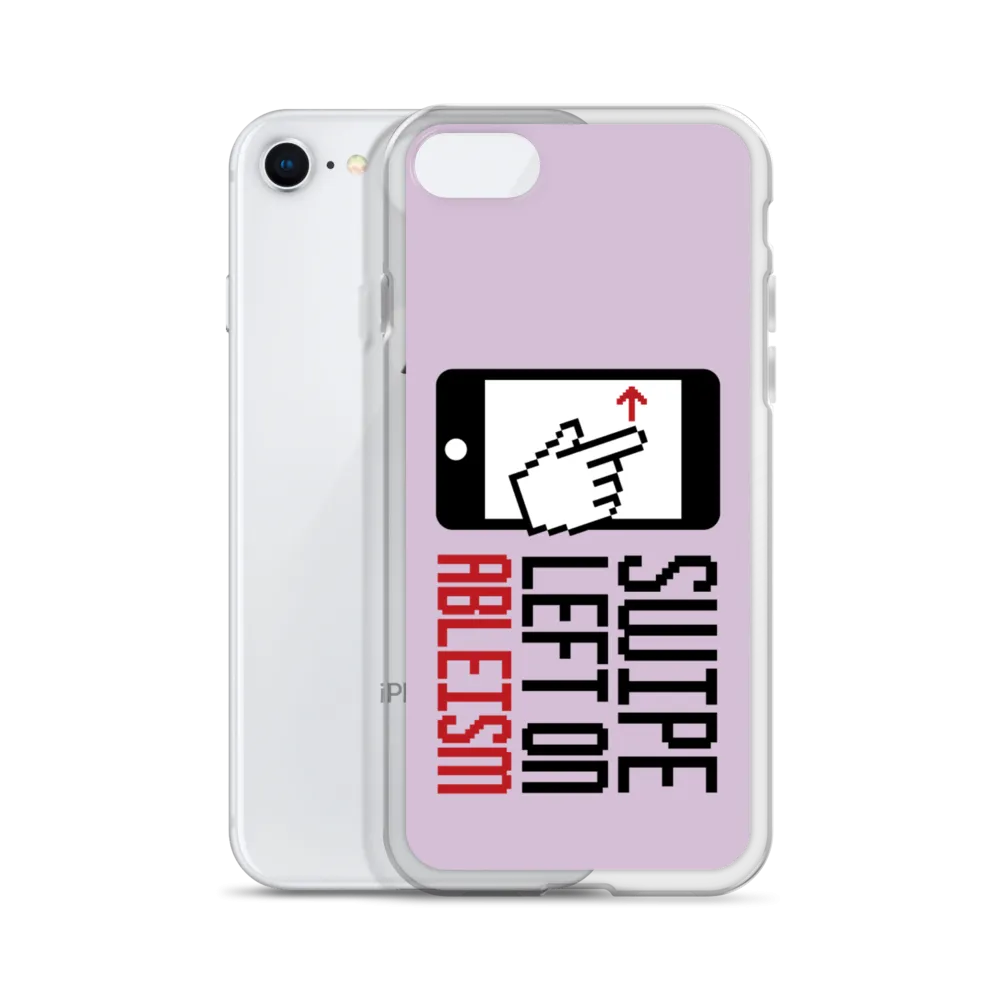 Swipe Left on Ableism (Pink iPhone Case)
